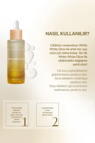 Skin Sensual White White Glow Leke Serumu (ARBUTİN %2 HYALURONİC ACİD) Cilt Tonu Eşitlemeye Yardımcı Serum - 3