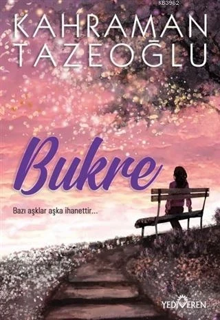 Bukre Kahraman Tazeoğlu Yediveren
