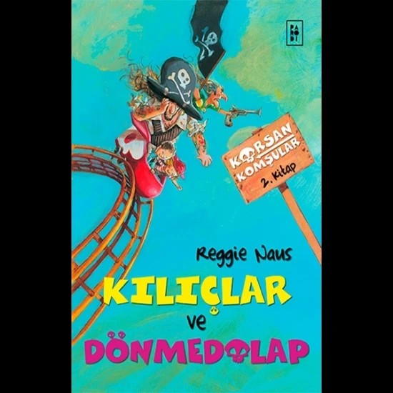 Korsan Komşular 2 Kiliçlar Ve Dönme Dolap Reggie Naus Parodi