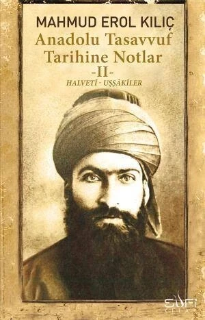 Anadolu Tasavvuf Tarihine Notlar 2 Sufi Kitap
