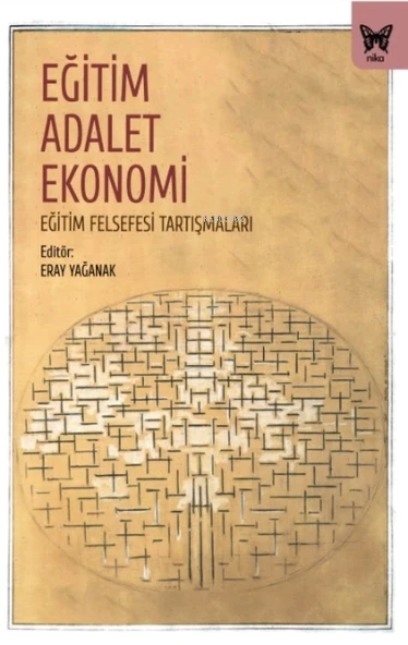 Eğitim Adalet Ekonomi Eray Yağanak Nika