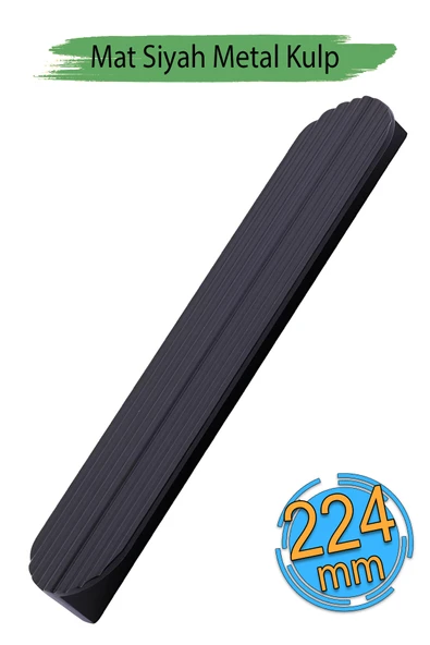 Teke Mat Siyah Metal Kulp 224 mm 22,4 cm  Mutfak Dolabı Kulbu Kulpu Mobilya Çekmece Dolap Kulpları - Resim 6