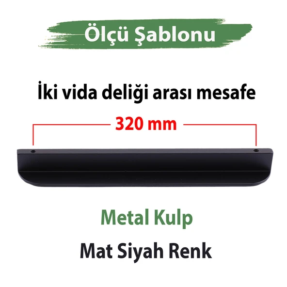 Teke Mat Siyah Metal Kulp 320 mm 32 cm  Mutfak Dolabı Kulbu Kulpu Mobilya Çekmece Dolap Kulpları - Resim 2