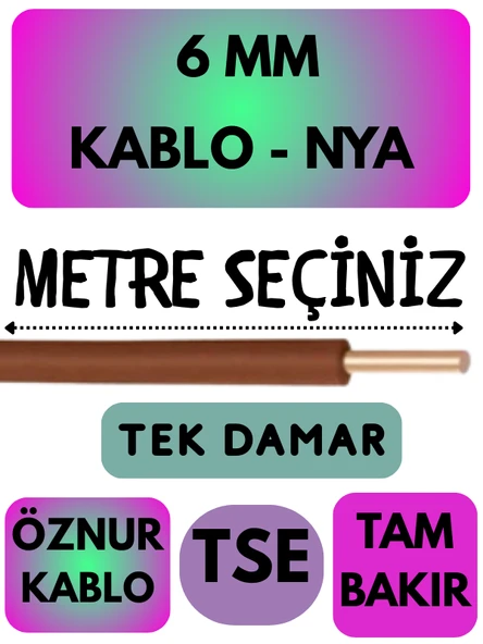 Öznur 6 MM NYA Kablo Metre Seçenekli (Kahverengi)