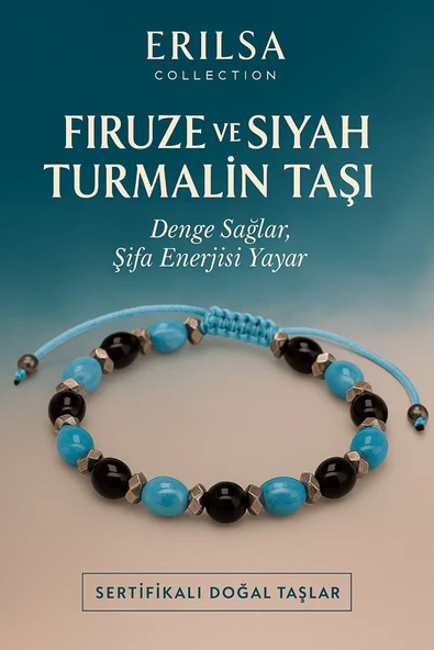 Sertifikalı Firuze ve Siyah Turmalin Taşı Bileklik - Denge Sağlayan Şifa Enerjili Takı ürün görseli