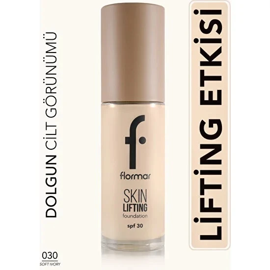 Flormar Skın Lıftıng Foundation 030 Soft Ivory 30 Ml ürün görseli