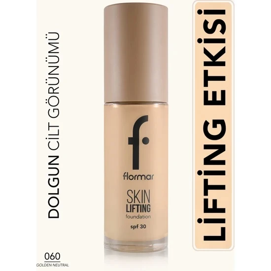Flormar Skın Lıftıng Foundation 060 Golden Neutral 30 Ml ürün görseli