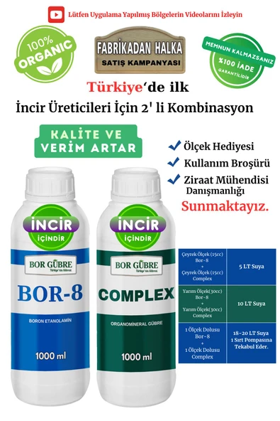 Bor Gübre İncir İçin (Complex-1Lt ve Bor-8 1Lt) Organik Sıvı Gübre-Meyve Sayısı Artar-Kalite ve Verim Artar. - 1