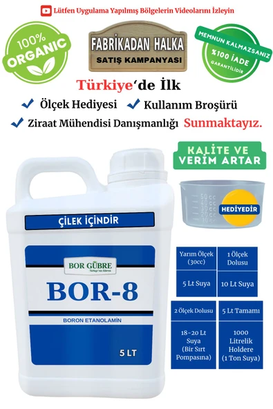 Bor Gübre Çilek İçin Gübre Bor 8- 5Lt Kalite ve Verim Artar, Geliştirir, Korur - 1