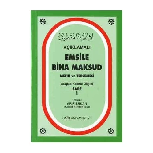 Emsile Bina Maksuk Metin Ve Tercümesi- Arif Erkan - Sağlam
