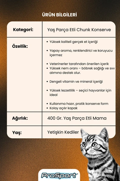 PROSPORT CHUNK TAVUK ETLİ YETİŞKİN KEDİ KONSERVE MAMA 400GR - 3
