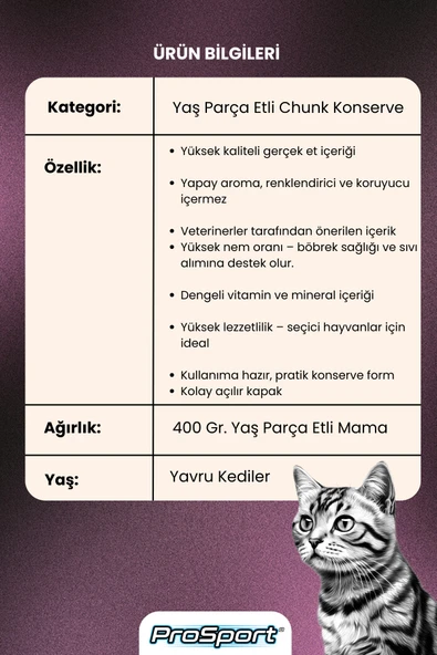 PROSPORT CHUNK TAVUK ETLİ YAVRU KEDİ KONSERVE MAMA 400GR - 3