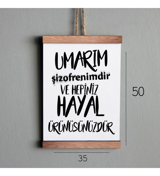Ahşap Tablo Duvar Süsü Umarım Şizofrenimdir - Resim 2