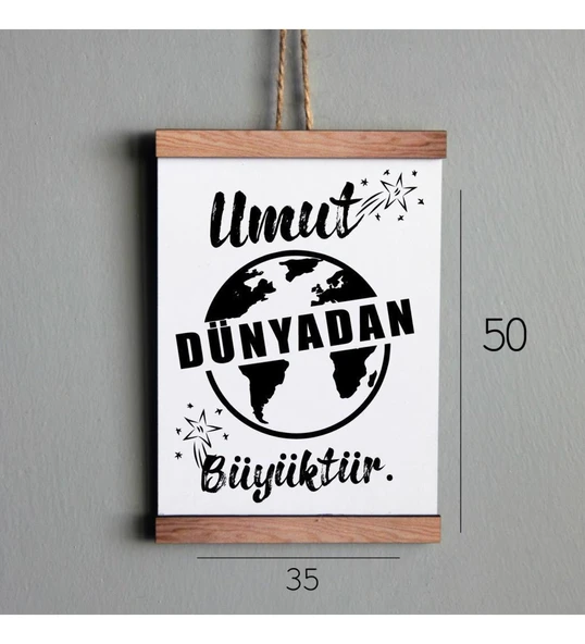 Ahşap Tablo Duvar Süsü Umut Dünyadan Büyüktür - Resim 2