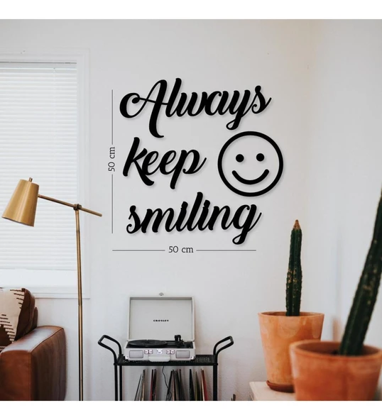 Always Keep Smiling Siyah Ahşap MDF Tablo - 2
