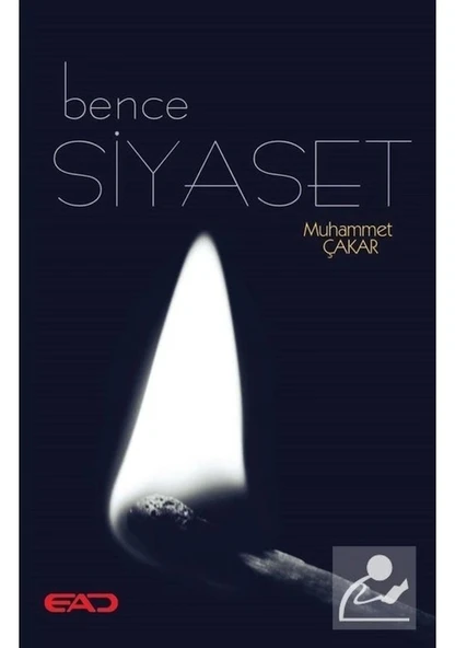 Bence Siyaset Muhammet Çakar Euraka Akademi Yayınları