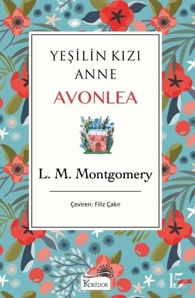 Yeşilin Kızı Anne Avonlea Bez Ciltli Koridor