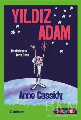 Yıldız Adam - Sen de Oku Tudem Yayınları Anne Cassidy