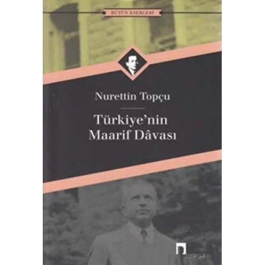 Türkiyenin Maarif Davası Nurettin Topçu Dergah ürün görseli 1