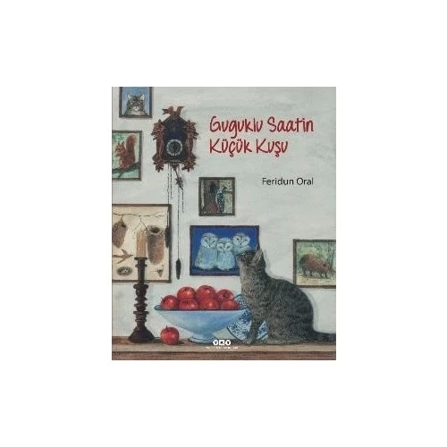 Guguklu Saatin Küçük Kuşu Feridun Oral Yapı Kredi ürün görseli 1
