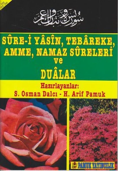 Sure-i Yasin, Tebareke, Amme, Namaz Sureleri ve Dualar (Yas-013/P10) ürün görseli