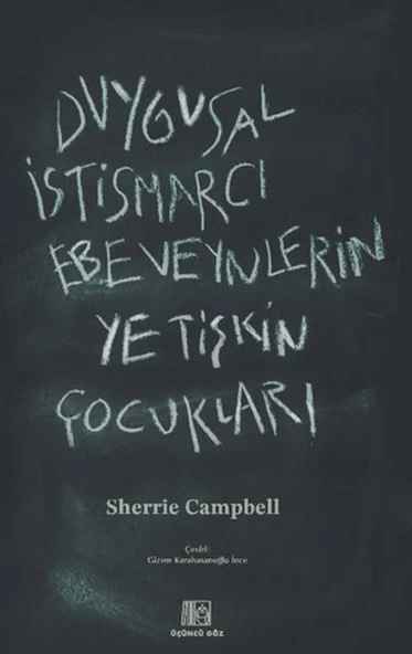Duygusal İstismarcı Ebeveynlerin Yetişkin Çocukları ürün görseli