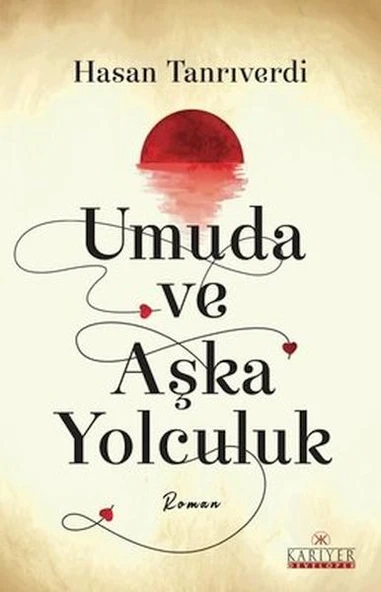 Umuda ve Aşka Yolculuk ürün görseli