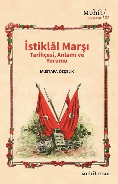 İstiklal Marşı Tarihçesi Anlamı ve Yorumu ürün görseli