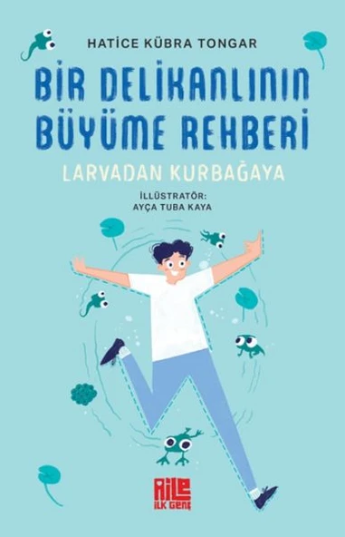 Bir Delikanlının Büyüme Rehberi (Larvadan Kurbağaya) ürün görseli