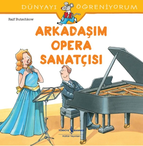 Dünyayı Öğreniyorum - Arkadaşım Opera Sanatçısı ürün görseli