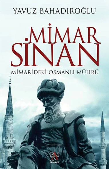 Mimar Sinan - Mimarideki Osmanlı Mührü ürün görseli