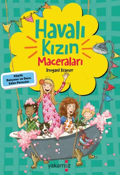 Havalı Kızın Maceraları - Köpük Banyosu Ve Dans Eden Patenler ürün görseli