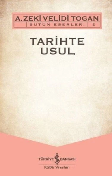 Tarihte Usul - Bütün Eserleri 2 ürün görseli
