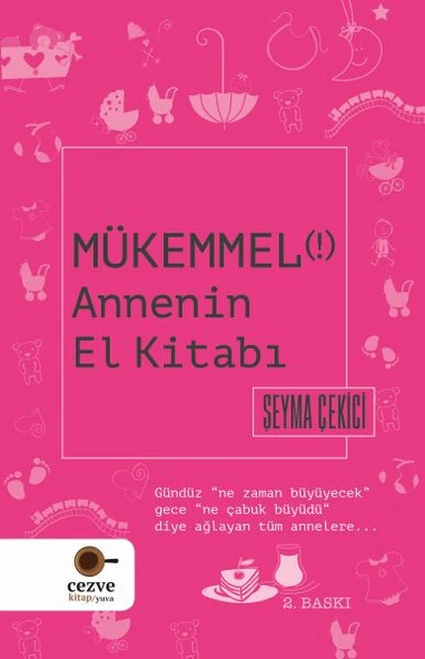Mükemmel Annenin El Kitabı - 1