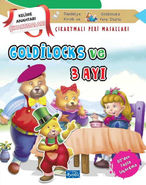 Goldilocks ve Üç Ayı - Çıkartmalı Peri Masalları ürün görseli