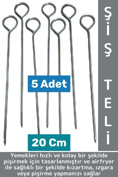 Premium Uzun Ömürlü Isıya Dayanıklı Sebze Et Tavuk Balık Izgara Airfryer Şiş Teli 20 Cm X 5 Adet ürün görseli