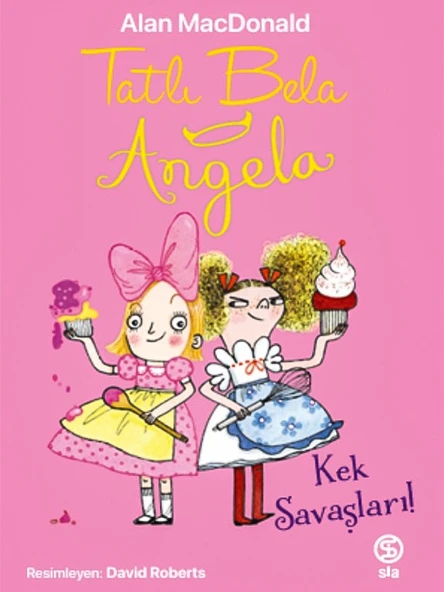 Tatlı Bela Angela - Kek Savaşları!- Alan MacDonald ürün görseli