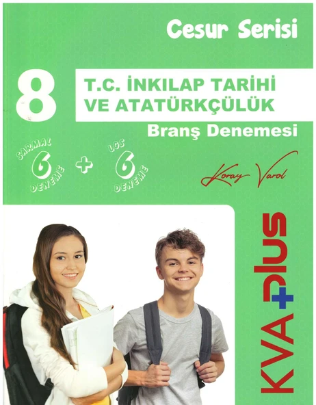 Koray Varol 8.Sınıf Cesur Serisi T.C. İnkılap Tarihi ve Atatürkçülük Branş Denemesi