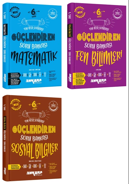 Ankara 2025 6. Sınıf Matematik + Fen Bilimleri + Sosyal Güçlendiren Soru Bankası Seti 3 Kitap Güncel Müfredat ürün görseli