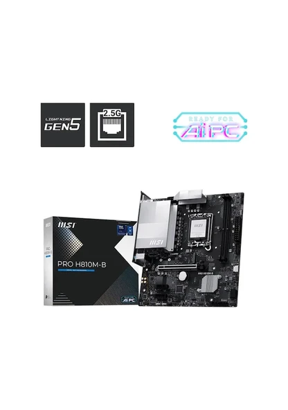 MSI PRO H810M-B Intel H810 Soket 1851 DDR5 6400+(OC)MHz mATX Gaming (Oyuncu) Anakart