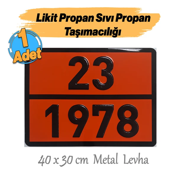 Metal 40x30 cm Levha (1 Adet) 23-1978 Likit Propan Sıvı Propan Taşımacılığı Tehlikeli Madde - Resim 3