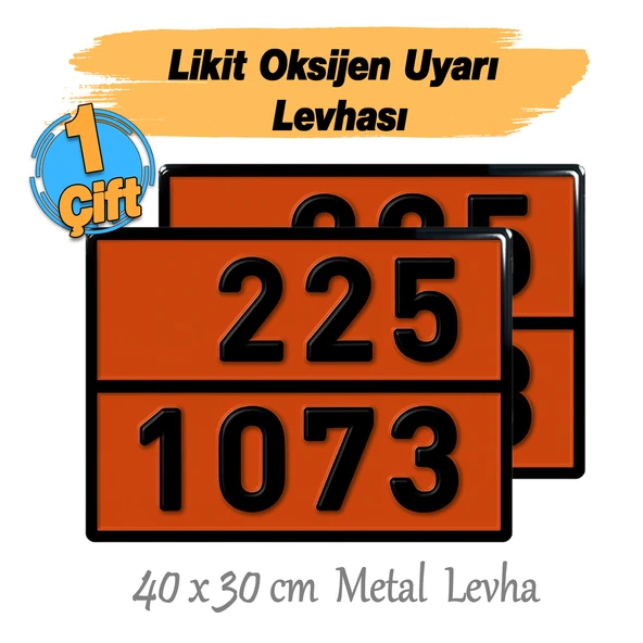Metal 40x30 cm Levha (1 Çift) 225-1073 Likit Oksijen Soğutulmuş Sıvı Taşımacılık Tehlikeli Madde - Resim 3