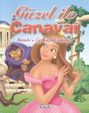 Üç Klasik Masal - Güzel İle Canavar