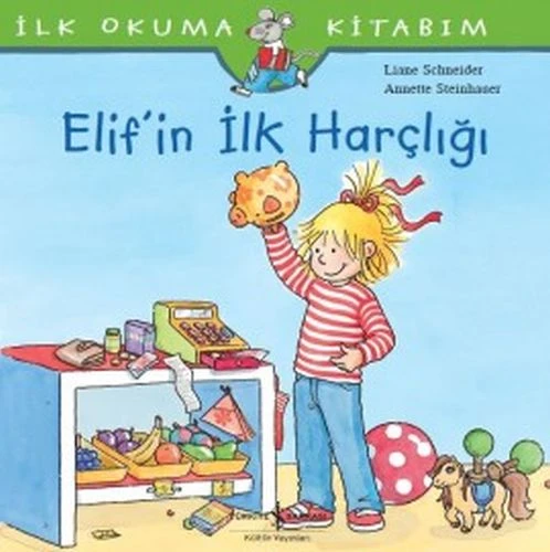 İlk Okuma Kitabım - Elif'in İlk Harçlığı - Resim 2