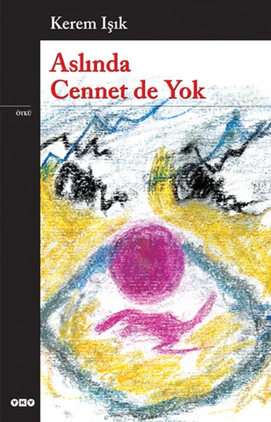 Aslında Cennet de Yok - 2
