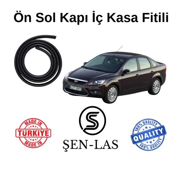 Ford Focus Sedan (2.Nesil) Şen-Las Sol Ön Kapı Fitili ŞL11302
