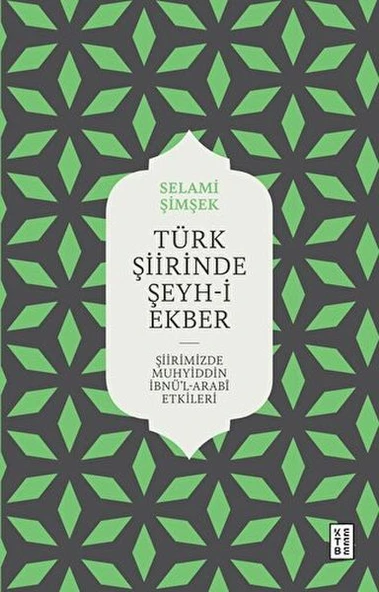 Türk Şiirinde Şeyh-i Ekber ürün görseli 1