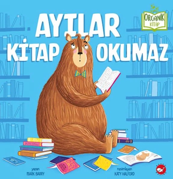 Ayılar Kitap Okumaz - Organik Kitaplar ürün görseli 1