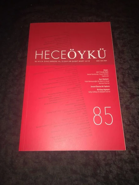 HECE ÖYKÜ Şubat Mart 2018 Sayı 85 Dosya 2017 YILINDA ÖYKÜ (Sahafiye Kitap) - 1