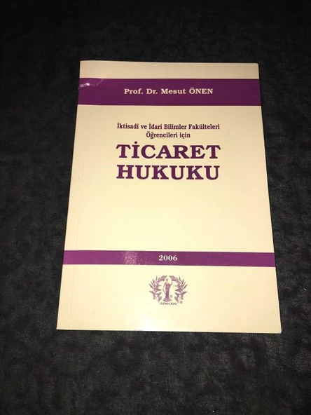 İktisadi ve İdari Bilimler Fakülteleri Öğrencileri için TİCARET HUKUKU (Sahafiye Kitap) ürün görseli 1